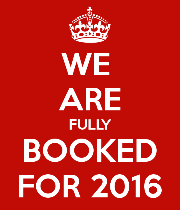 we-are-fully-booked-for-2016-2
